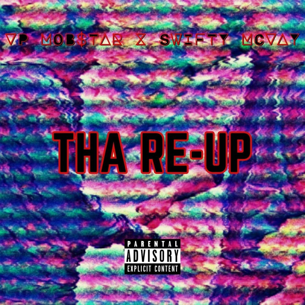 Tha Re-Up (feat. Swifty McVay & Anno Domini Beats) (Explicit)