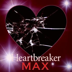 收聽Max的Heartbreaker (Instrumental)歌詞歌曲