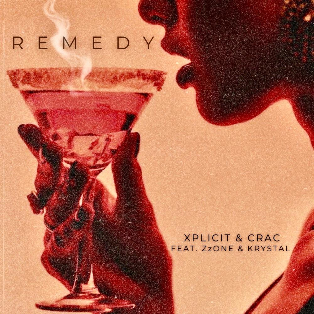 Remedy (feat. Zzone, Krystal & Rey Feel) (Explicit)
