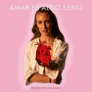Belén Pasqualini的專輯Amar Es Algo Serio