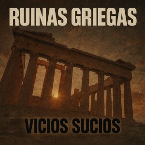 Album Ruinas Griegas from Vicios Sucios