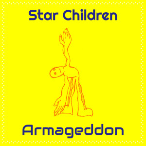 อัลบัม Star Children ศิลปิน Armageddon