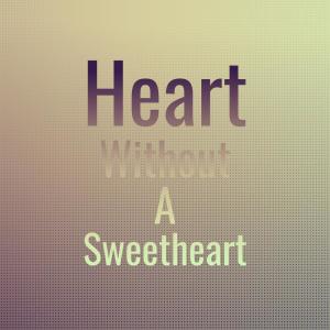 Silvia Natiello-Spiller的专辑Heart Without A Sweetheart