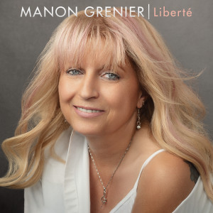 Manon Grenier的專輯Liberté