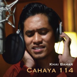 收听Khai Bahar的Cahaya 114歌词歌曲