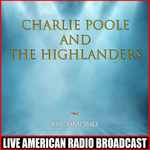 Charlie Poole的專輯Richmond