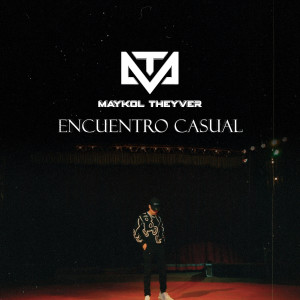 Album Encuentro Casual oleh Maykol theyver