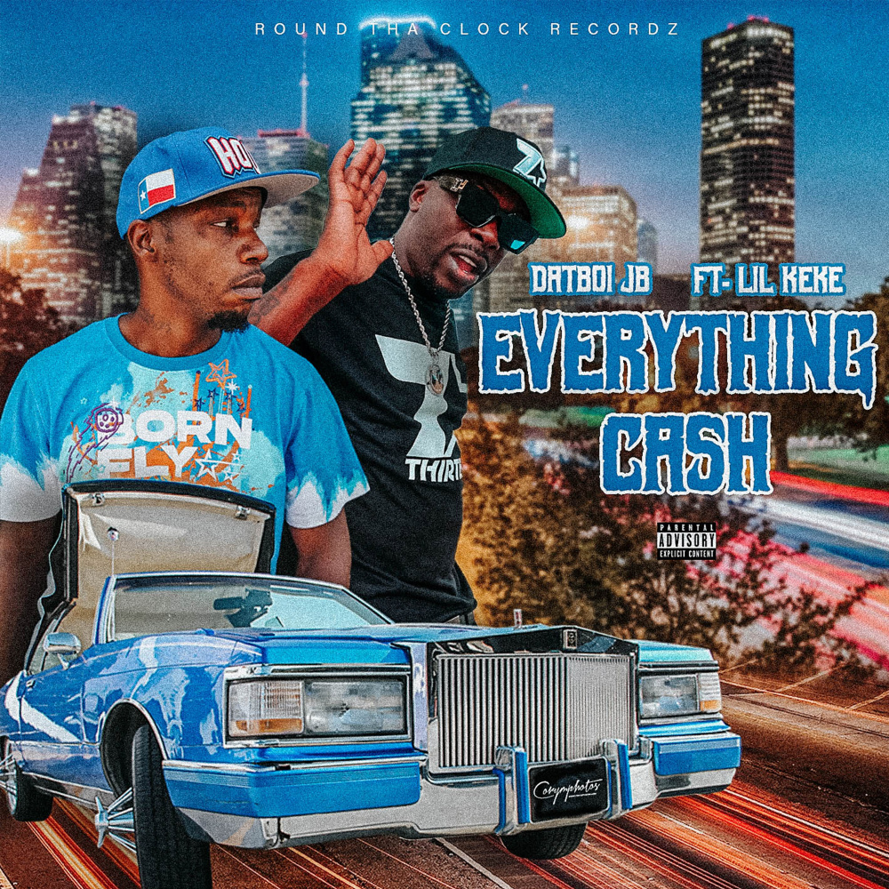 Everythang Cash (Explicit)