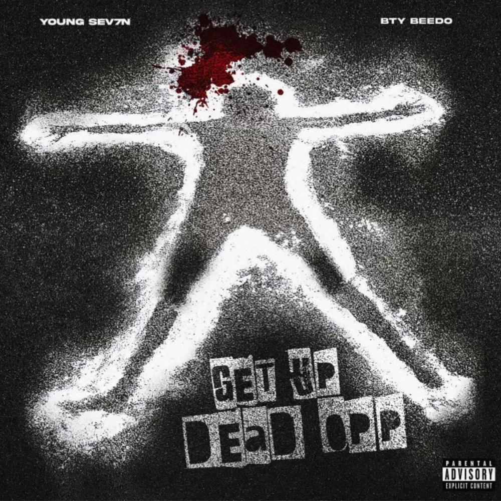 GET UP DEAD OPP (feat. BTY Beedo) (Explicit)