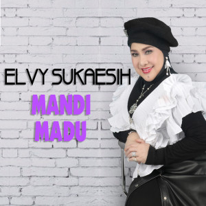 Album MANDI MADU from Elvy Sukaesih