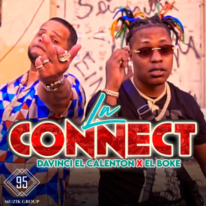 收聽Davinci El Calenton的La Connect (Explicit)歌詞歌曲
