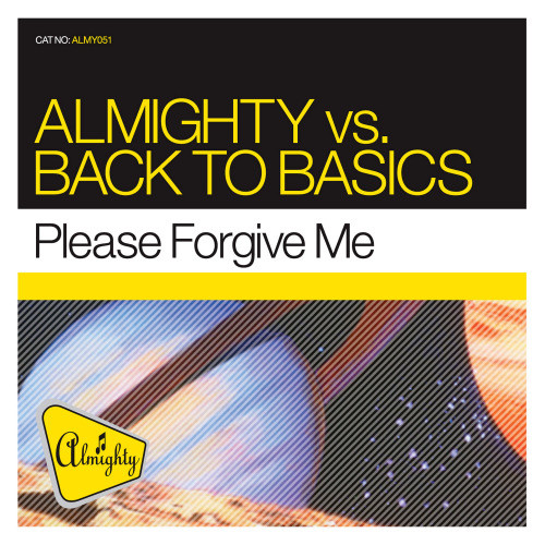 Please Forgive Me (Almighty Cult Radio Edit)