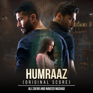 Listen to Humraaz (Original Score) song with lyrics from Ali Zafar