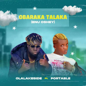 Olalakeside的专辑Obaraka Talaka (Enu Oshey)