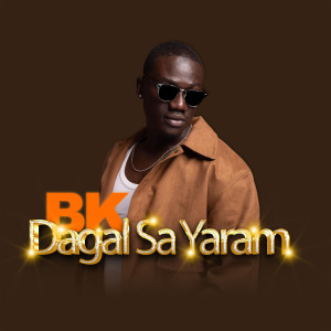 Listen to Dagal Sa Yaram song with lyrics from BK