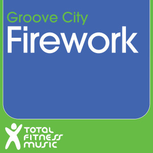 收聽Groove City的Firework歌詞歌曲