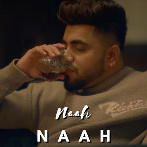收聽Mukku的Naah Naah (feat. Suyash)歌詞歌曲