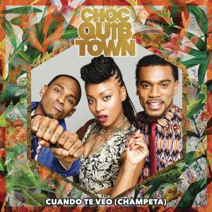 อัลบัม Cuando Te Veo (Champeta Version) ศิลปิน Choc Quib Town