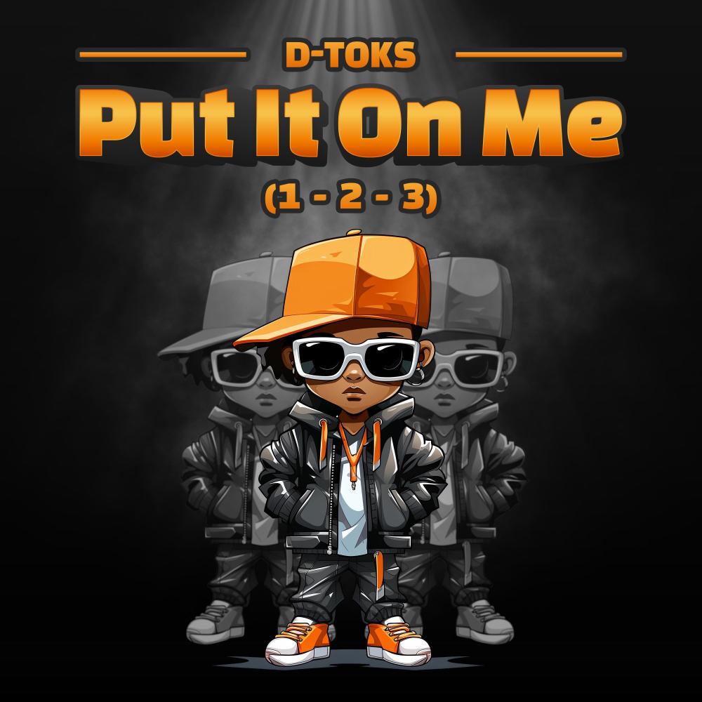 Put It On Me (1-2-3) (Explicit)
