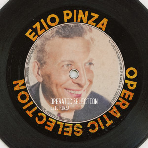 Ezio Pinza的專輯Operatic Selection (Remastered 2014)