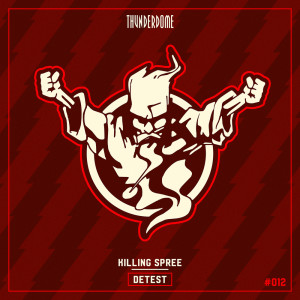 Listen to Killing Spree (Explicit) song with lyrics from Detest