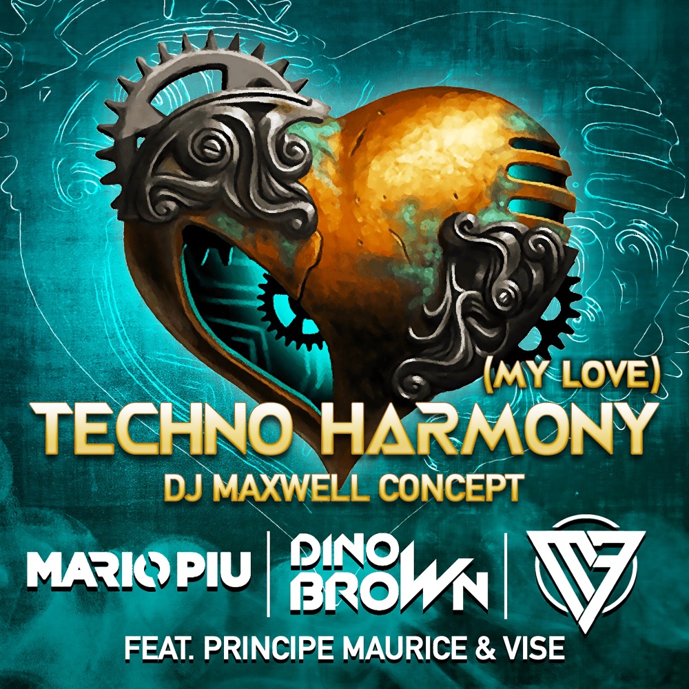 Techno Harmony (My Love) (Dj Maxwell Concept)