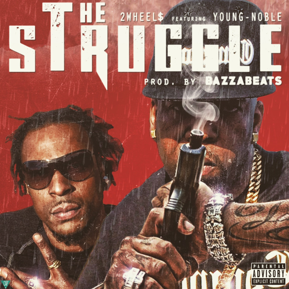 The Struggle (feat. Young Noble) (Explicit)