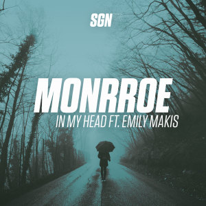 Listen to In My Head song with lyrics from Monrroe