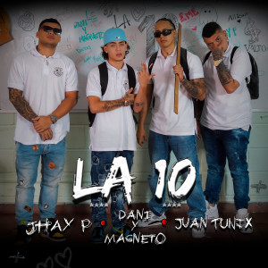 Dani y Magneto的專輯LA 10