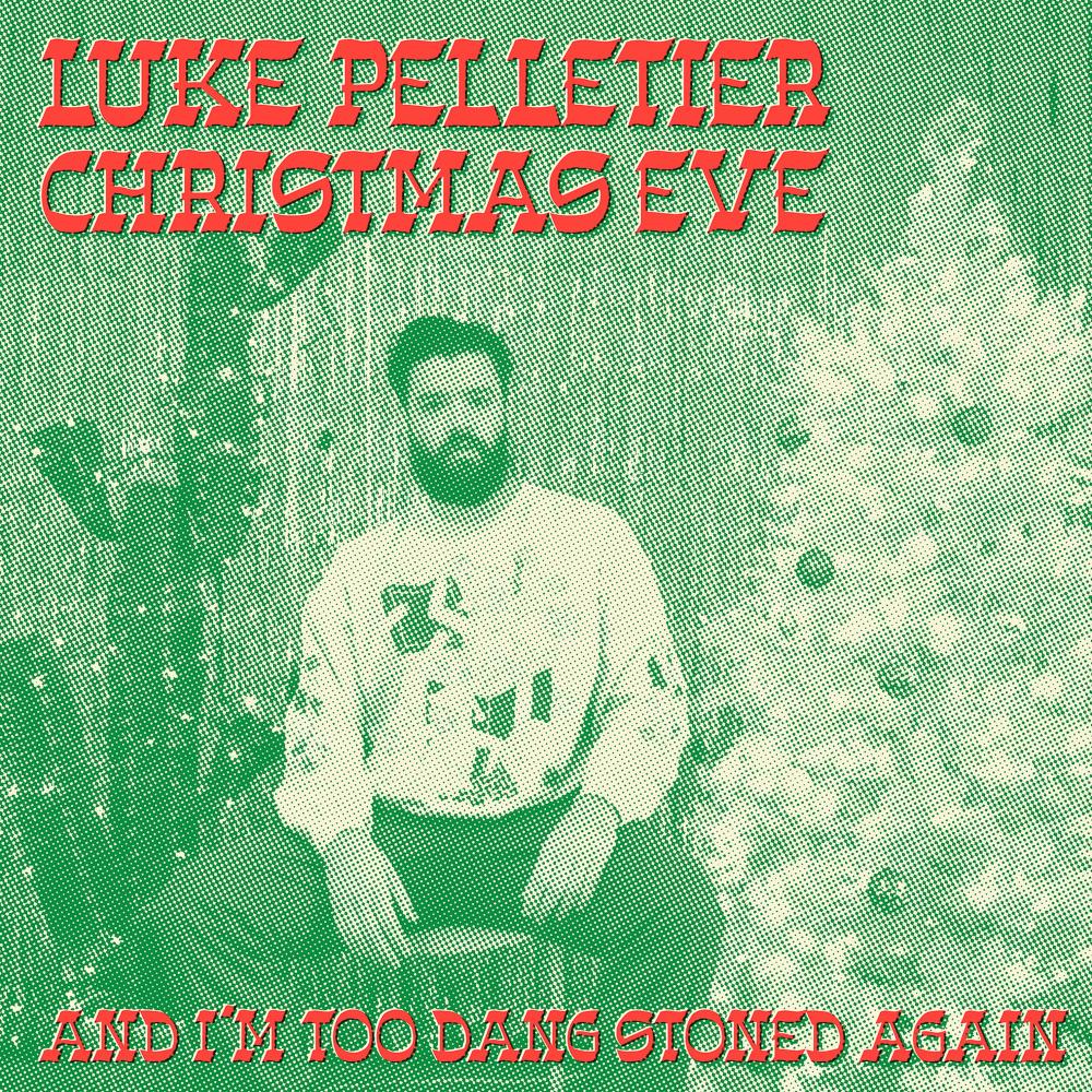 Christmas Eve (And I'm Too Dang Stoned Again) (Explicit)