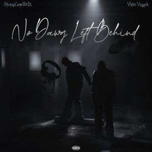 收聽@Shimzacamewitit pta的No Dawg Left Behind (Explicit)歌詞歌曲