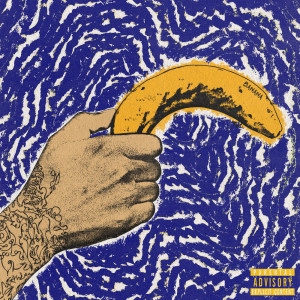 ดาวน์โหลดและฟังเพลง BANANA (Explicit) พร้อมเนื้อเพลงจาก Artemis.