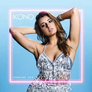 收听kono的Someone New歌词歌曲