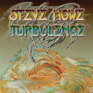 ดาวน์โหลดและฟังเพลง Turbulence พร้อมเนื้อเพลงจาก Steve Howe