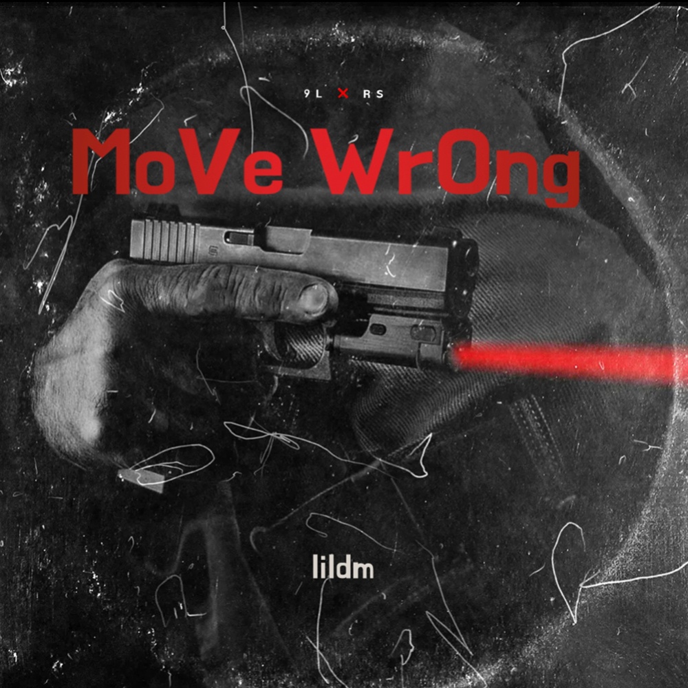 Move Wrong (Explicit)