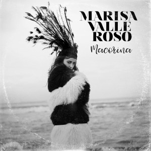 收聽Marisa Valle Roso的Macorina歌詞歌曲