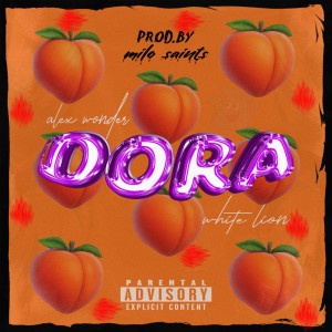 Alex Wonder的專輯Dora (Explicit)