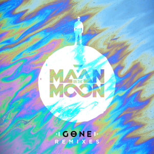 อัลบัม Gone (feat. Marvin Brooks) [Remixes] ศิลปิน Maan On The Moon