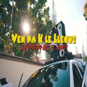 Album Pa' K Le Llegue (Explicit) from Los Trotiao Mc
