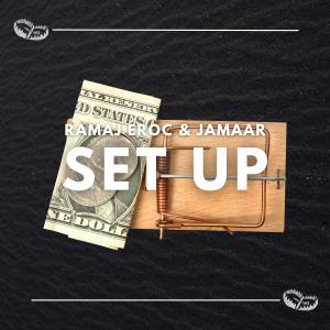 Album Set Up (Explicit) from Ramaj Eroc