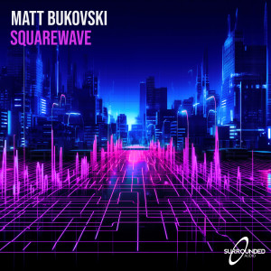 Album Squarewave from Matt Bukovski