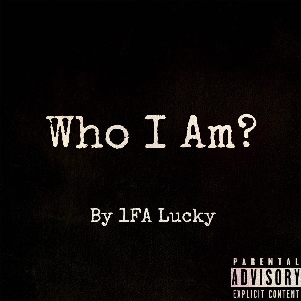 Who I Am? (Explicit)
