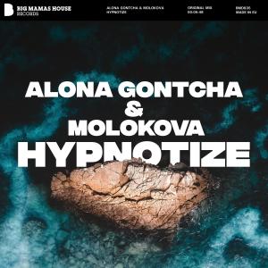 Listen to Hypnotize song with lyrics from Alona Gontcha