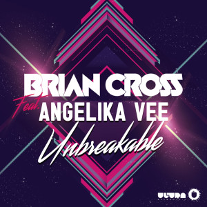 ดาวน์โหลดและฟังเพลง Unbreakable (Radio Edit) พร้อมเนื้อเพลงจาก Brian Cross