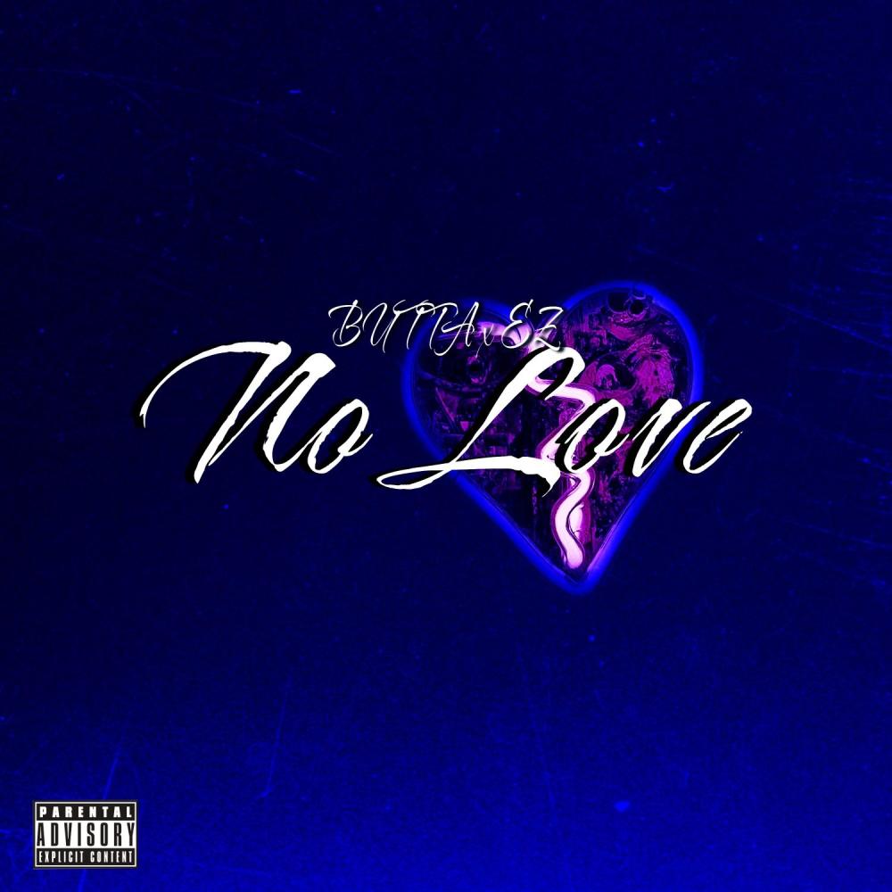 NO LOVE (feat. Ez) (Explicit)