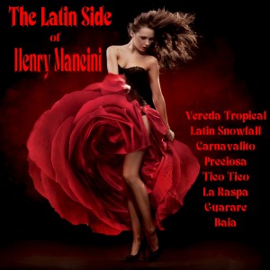 Henry Mancini and His Orchestra的專輯The Latin Side of Henry Mancini