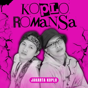 Listen to Cemburu song with lyrics from Jakarta Koplo