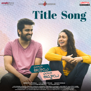 Dengarkan lagu Phalana Abbayi Phalana Ammayi (Title Song) (From "Phalana Abbayi Phalana Ammayi") nyanyian Kalyani Malik dengan lirik