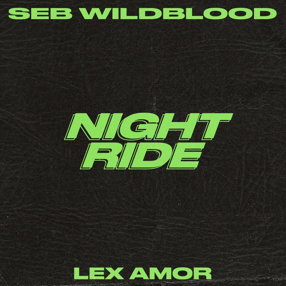 Night Ride(with Lex Amor)