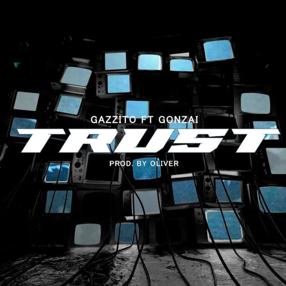 TRUST (feat. Gonzai & Esteban Oliver)